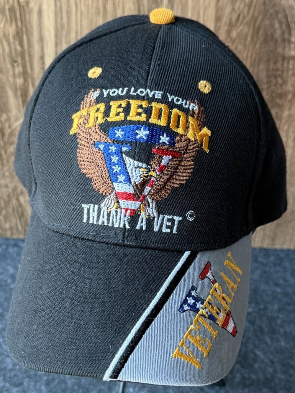 If You Love Your Freedom Thank a Vet Hat